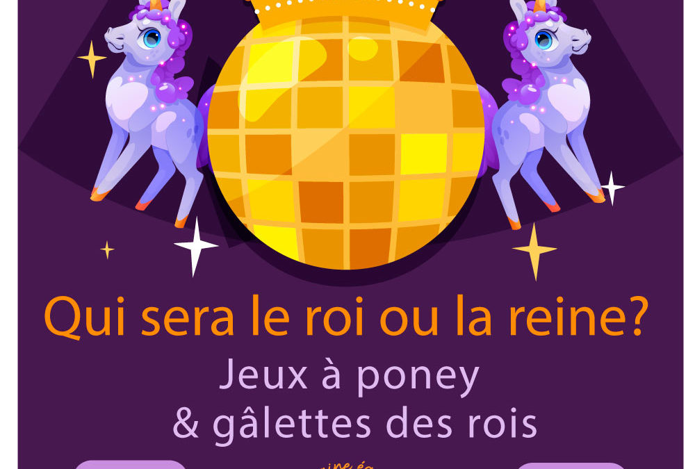 Après midi jeux à poney et galettes des rois